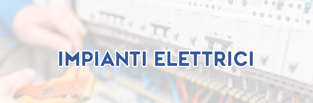 impianti elettrici a Pescara e Abruzzo